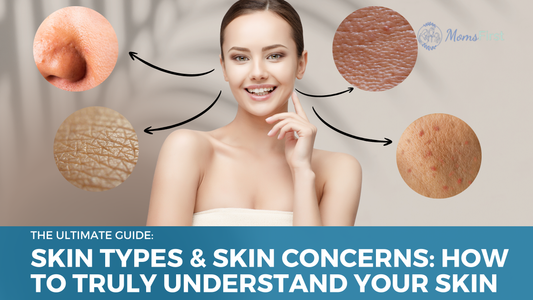 The Ultimate Guide to Skin Types & Skin Concerns: How to Truly Understand Your Skin