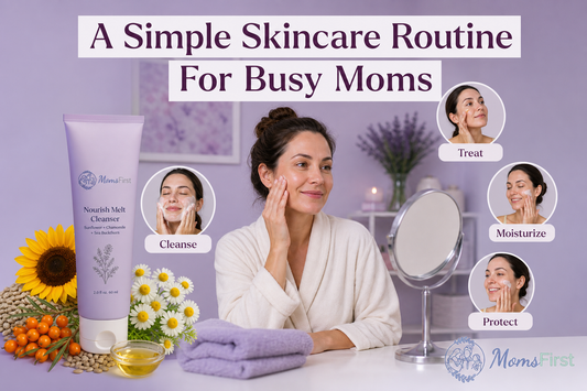 A Simple Skincare Routine for Busy Moms: What Actually Matters